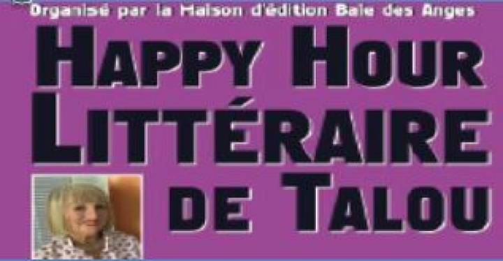 happy hour de Talou, Mercredi 17 avril «La nouvelle scène artistique niçoise» Avec Morgane Nannini et les artistes niçois
