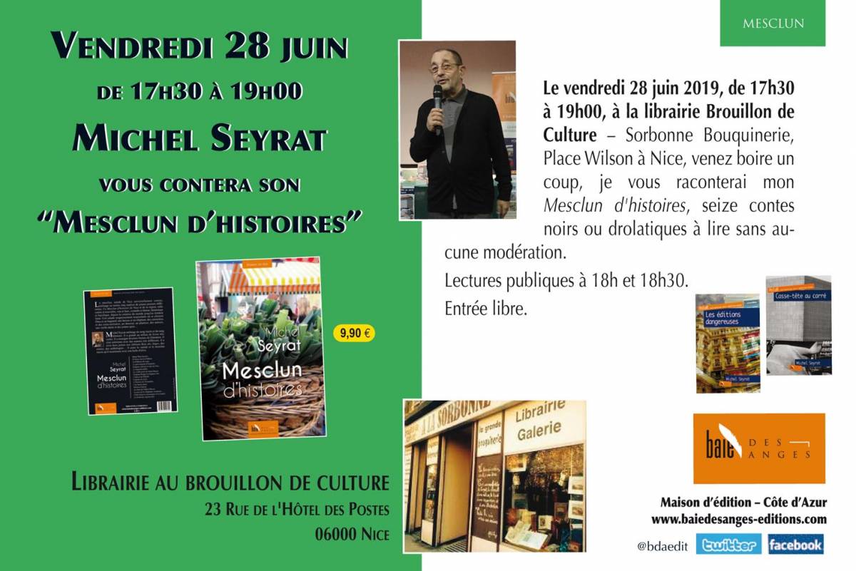 Vendredi 28 juin à 17h30 chez Brouillon de Culture : Michel Seyrat vous conte son «Mesclun d'histoires»