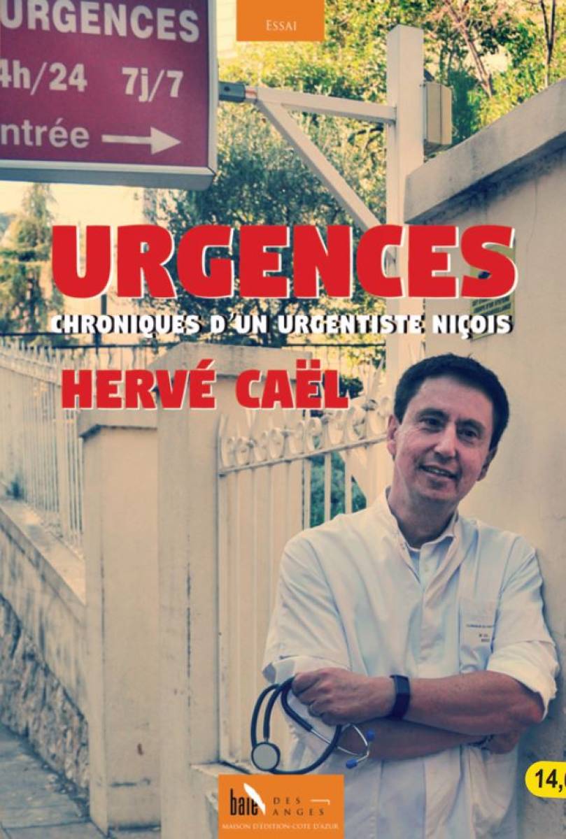 Livre : Hervé Caël présentera «Urgences, chroniques d'un urgentiste niçois», dédicaces et discussion