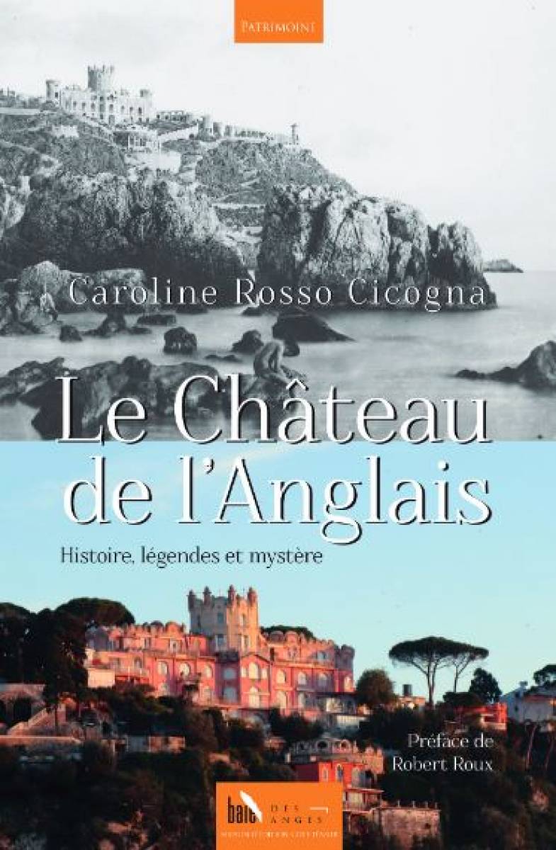 Nouveau Livre - Le Château de l'Anglais - Caroline Rosso Cicogna