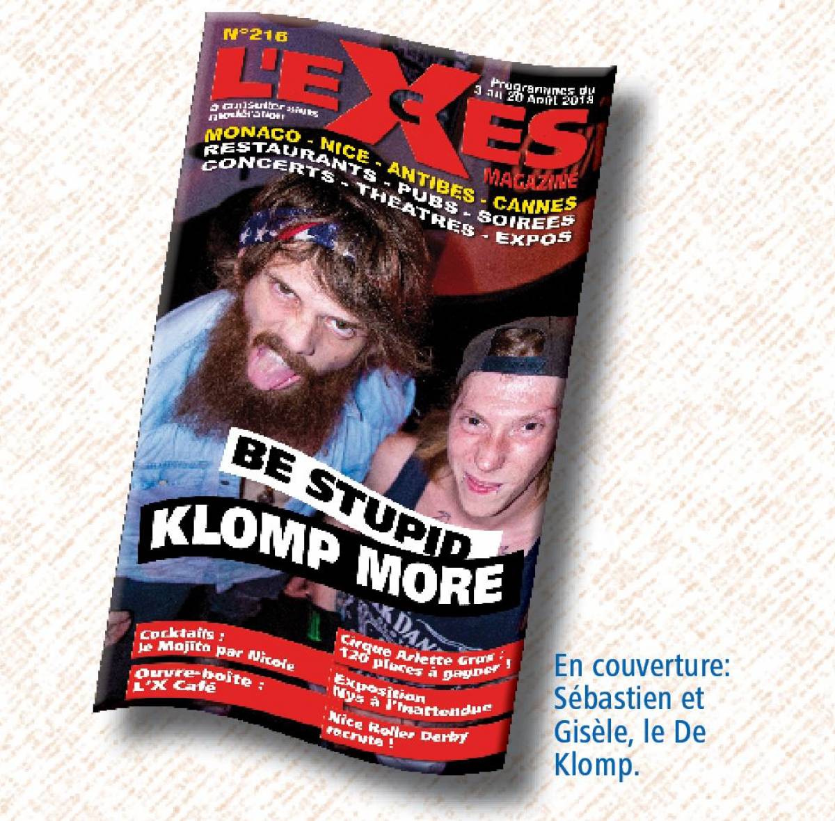 Be Stupid, Klomp More !