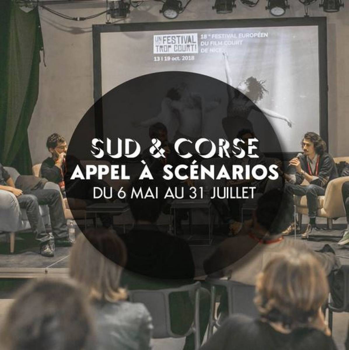 Festival européen du court-métrage à Nice, TRAVAUX EN COUR(T)S (appel à scenario)
