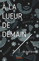 Coup de coeur : A la lueur de demain