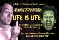 Life is Life 2 en Avignon !
